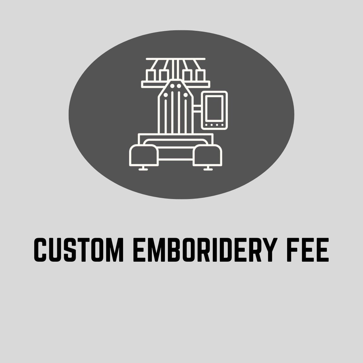 Custom Embroidery Fee     foremosthat