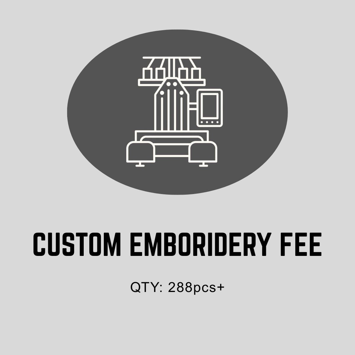 Custom Embroidery Fee    288+ pcs foremosthat